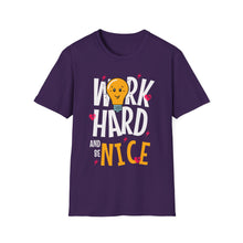 Load image into Gallery viewer, SS T-Shirt, Work Hard and Be Nice
