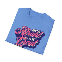 Load image into Gallery viewer, SS T-Shirt, Don&#39;t Be Afraid - Multi Colors
