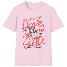 Load image into Gallery viewer, SS T-Shirt, Don&#39;t Lose Hope - Multi Colors
