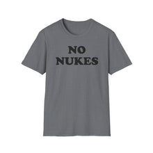 Load image into Gallery viewer, SS T-Shirt, No Nukes - Multi Colors
