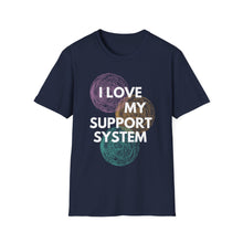 Load image into Gallery viewer, SS T-Shirt, Love My Support System - Multi Colors
