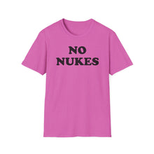 Load image into Gallery viewer, SS T-Shirt, No Nukes - Multi Colors
