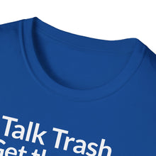 Load image into Gallery viewer, SS T-Shirt, Talk Trash - Multi Colors
