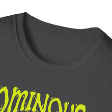 Load image into Gallery viewer, T-Shirt, Ominous - Multi Colors
