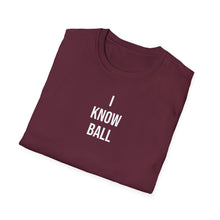 Load image into Gallery viewer, SS T-Shirt, i Know Ball - Multi Colors
