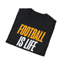 Load image into Gallery viewer, SS T-Shirt, Football is Life

