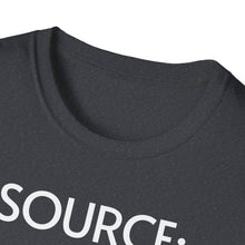 Load image into Gallery viewer, SS T-Shirt, Source: Trust Me, Bro - Multi Colors

