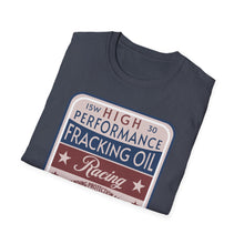 Load image into Gallery viewer, T-Shirt, Fracking Oil - Multi Colors
