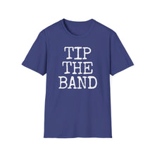 Load image into Gallery viewer, SS T-Shirt, Tip the Band - Multi Colors
