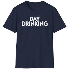 Load image into Gallery viewer, SS T-Shirt, Day Drinking

