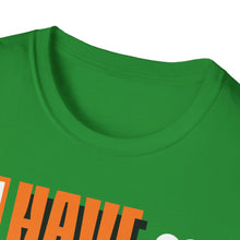 Load image into Gallery viewer, SS T-Shirt, Have a Nice Day Irish- Multi Colors
