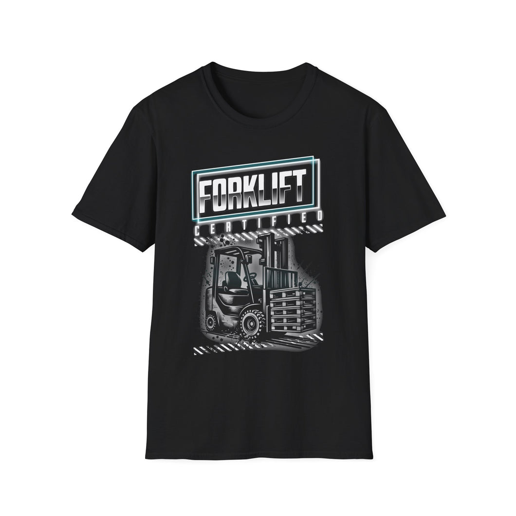 T-Shirt, Forklift Certified - Multi Colors