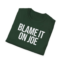 Load image into Gallery viewer, T-Shirt, Blame It On Joe - Multi Colors
