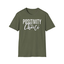 Load image into Gallery viewer, SS T-Shirt, Positivity is a Choice - Multi Colors
