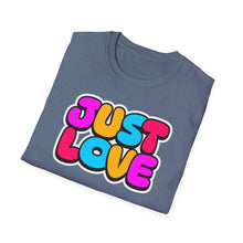Load image into Gallery viewer, SS T-Shirt, Just Love - Multi Colors
