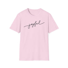 Load image into Gallery viewer, SS T-Shirt, Joyful
