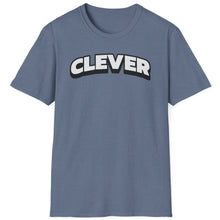 Load image into Gallery viewer, T-Shirt, Clever - Multi Colors
