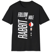 Load image into Gallery viewer, SS T-Shirt, Follow the Rabbit Hole

