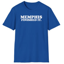 Load image into Gallery viewer, SS T-Shirt, Memphis Finished It. - Multi Colors
