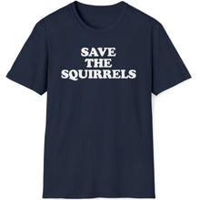 Load image into Gallery viewer, SS T-Shirt, Save the Squirrels
