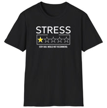 Load image into Gallery viewer, “I’ve been dealing with STRESS for years, and this t-shirt perfectly captures the essence of my daily grind. The design mimics a Google review, making it a fun and relatable addition to my wardrobe. The soft, breathable cotton ensures comfort, even on the most stressful days at work. Highly recommend for anyone who wants to wear their stress with pride!”
