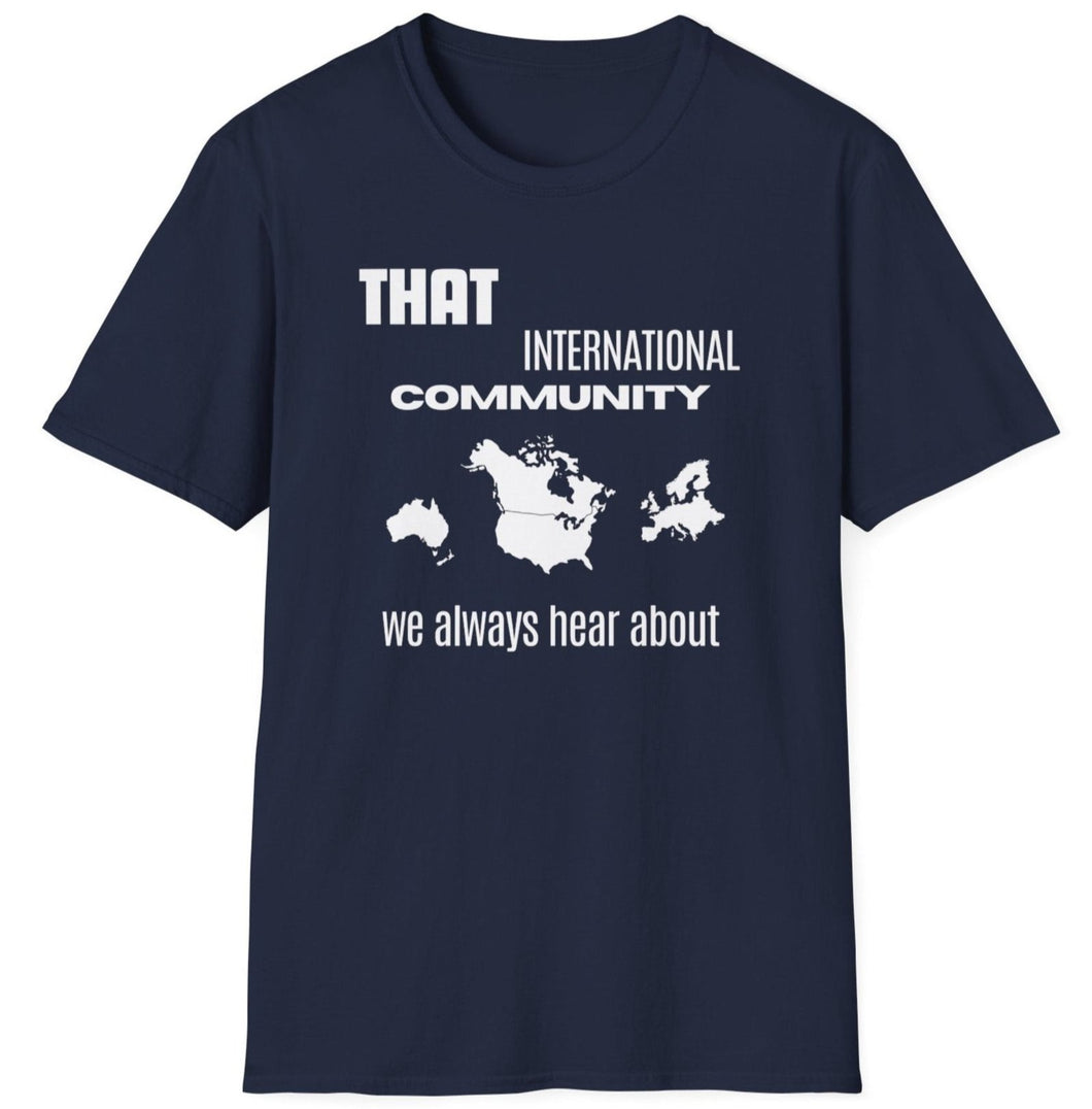 SS T-Shirt, That International Community - Multi Colors