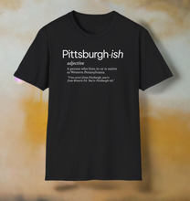 Load image into Gallery viewer, SS T-Shirt, Pittsburgh-ish - Black
