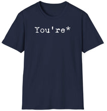 Load image into Gallery viewer, SS T-Shirt, Grammar King of You&#39;re - Multi Colors
